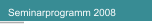 Seminarprogramm 2008