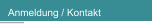 Anmeldung / Kontakt